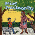 Being Trustworthy (Way to Be!) by Mary Small Hardcover