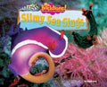 Slimy Sea Slugs (No Backbone! the World of Invertebrates) by Natalie Lunis Hardc