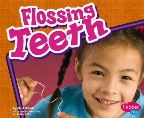 Flossing Teeth by Mari C. Schuh Hardcover
