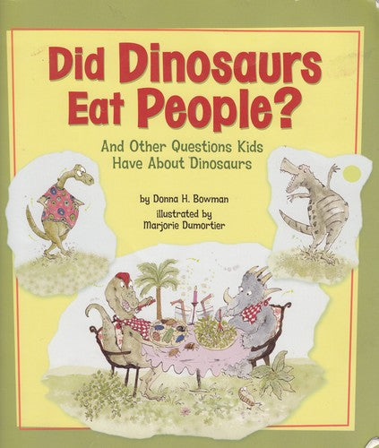 and Other Questions Kids Have About Dinosaurs by Donna H. Bowman Hardcover Child
