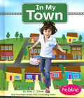 In My Town (Pebble Books) by Mari C. Schuh Hardcover