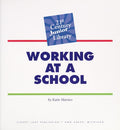 Working at a school by Katie Marsico Hardcover Children's Book
