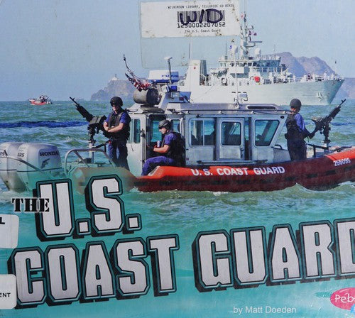 The U.S. Coast Guard by Matt Doeden Hardcover