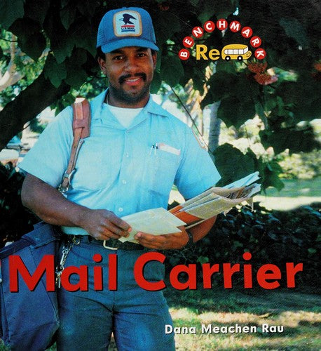 Mail Carrier (Benchmark Rebus) by Dana Meachen Rau Hardcover