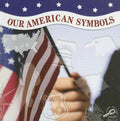 Our American Symbols Hardcover