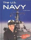 The U.S. Navy (The U.S. Armed Forces) by Matt Doeden Hardcover