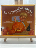 J is for jack-o-lantern by Denise Brennan-Nelson Hardcover Children's Book