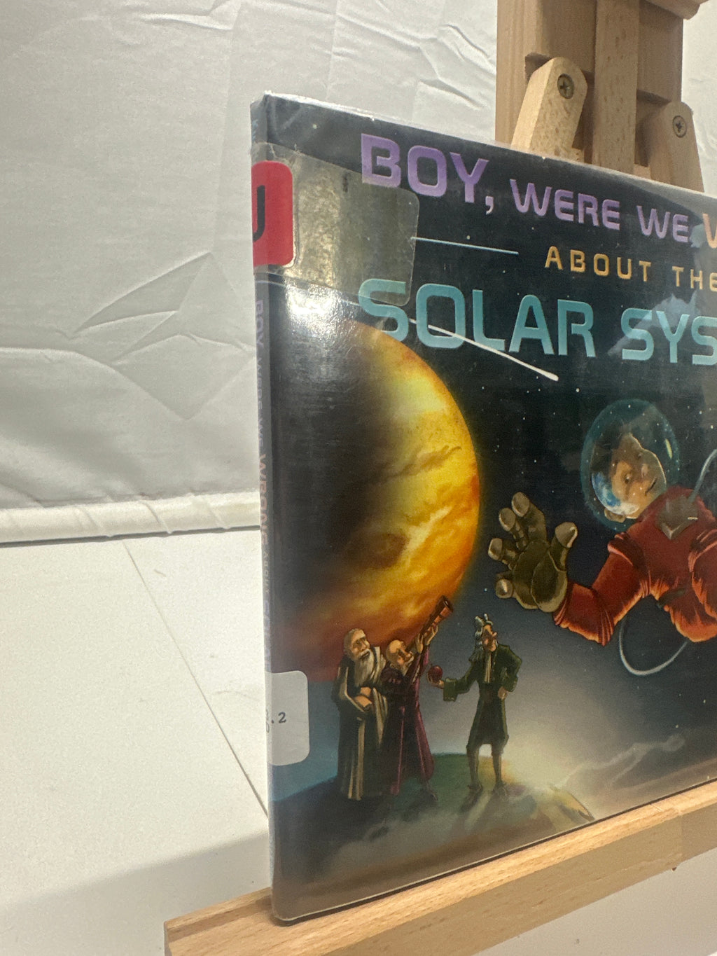 Boy, Were We Wrong about the Solar System! by Kathleen V. Kudlinski Hardcover