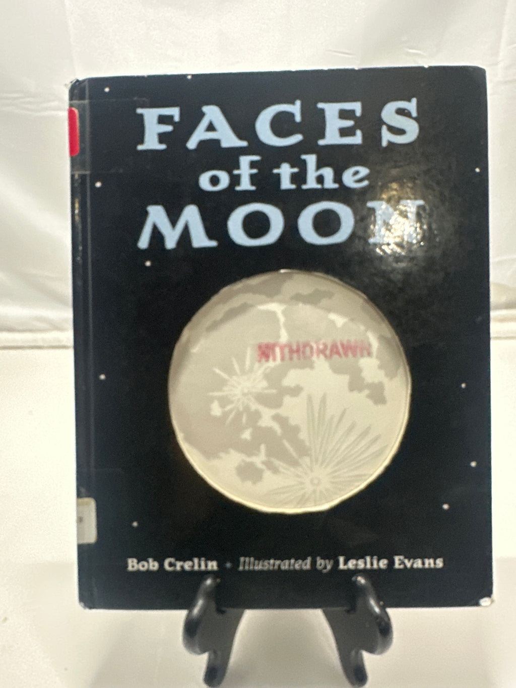 Faces of the moon by Bob Crelin Hardcover Children's Book