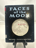 Faces of the moon by Bob Crelin Hardcover Children's Book