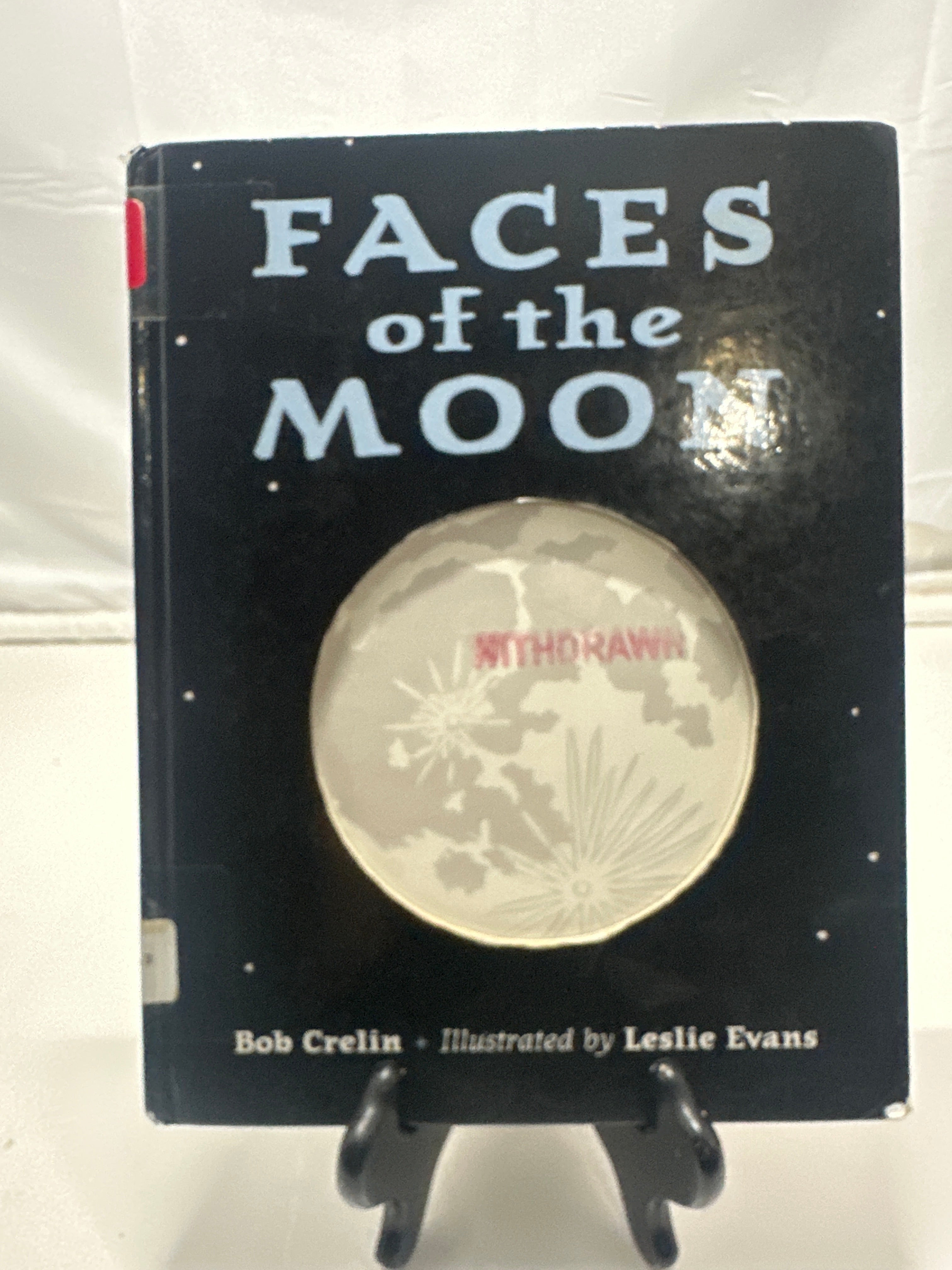 Faces of the moon by Bob Crelin Hardcover Children's Book