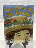 Here come the Girl Scouts! by Shana Corey Hardcover