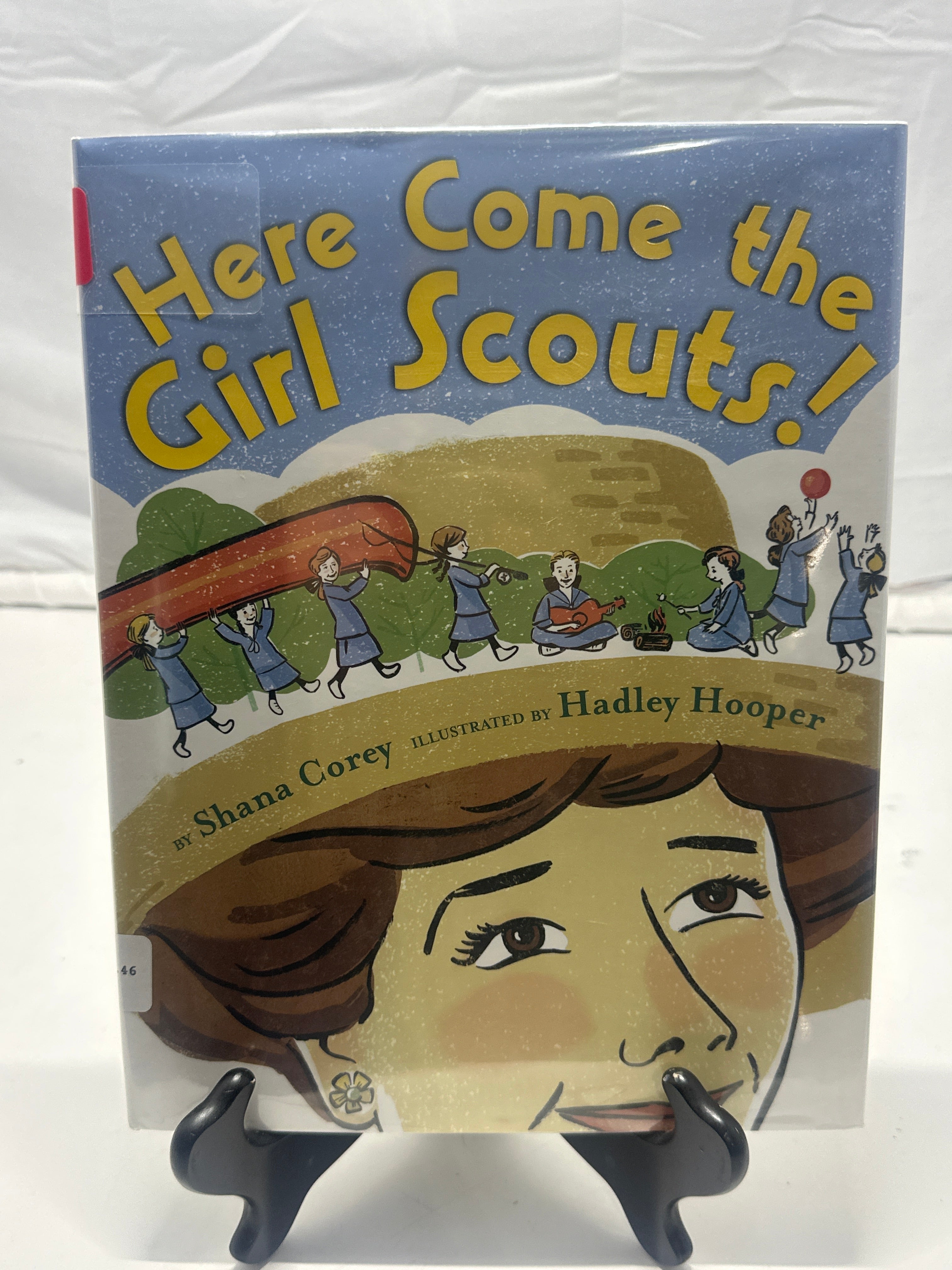 Here come the Girl Scouts! by Shana Corey Hardcover