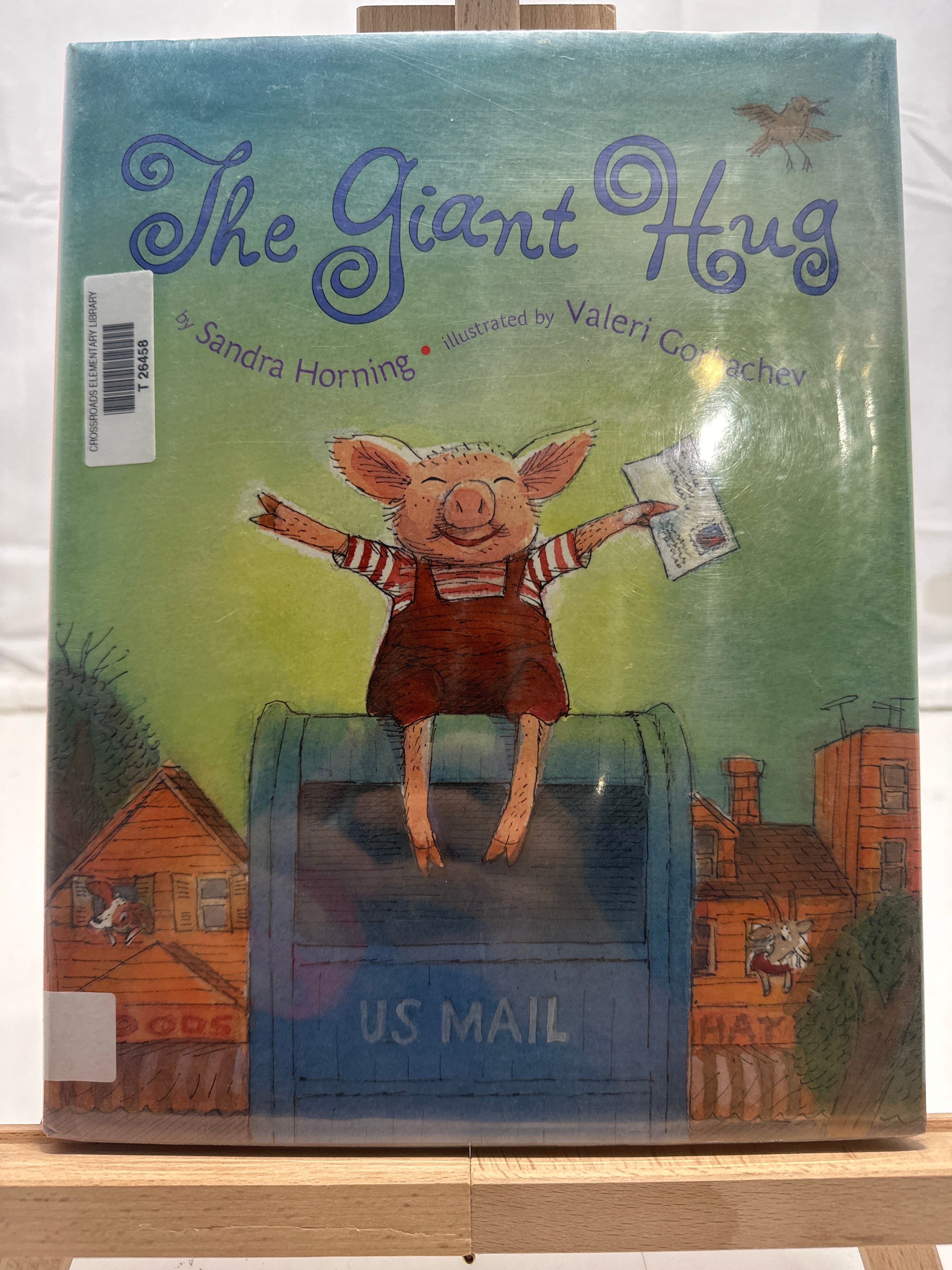 The Giant Hug by Sandra Horning Hardcover