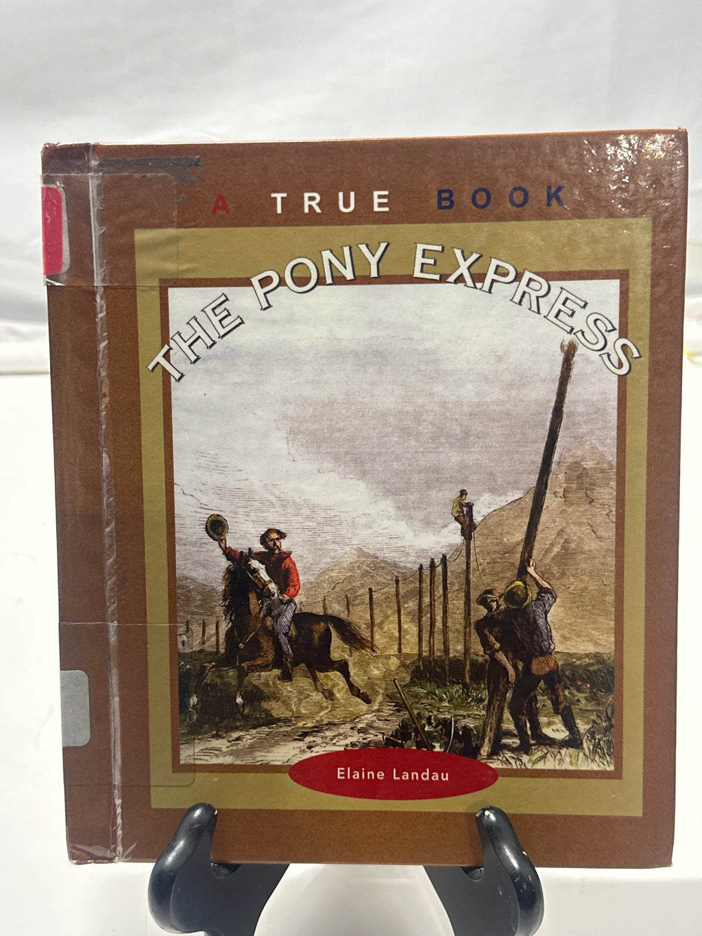 The Pony Express by Elaine Landau Hardcover