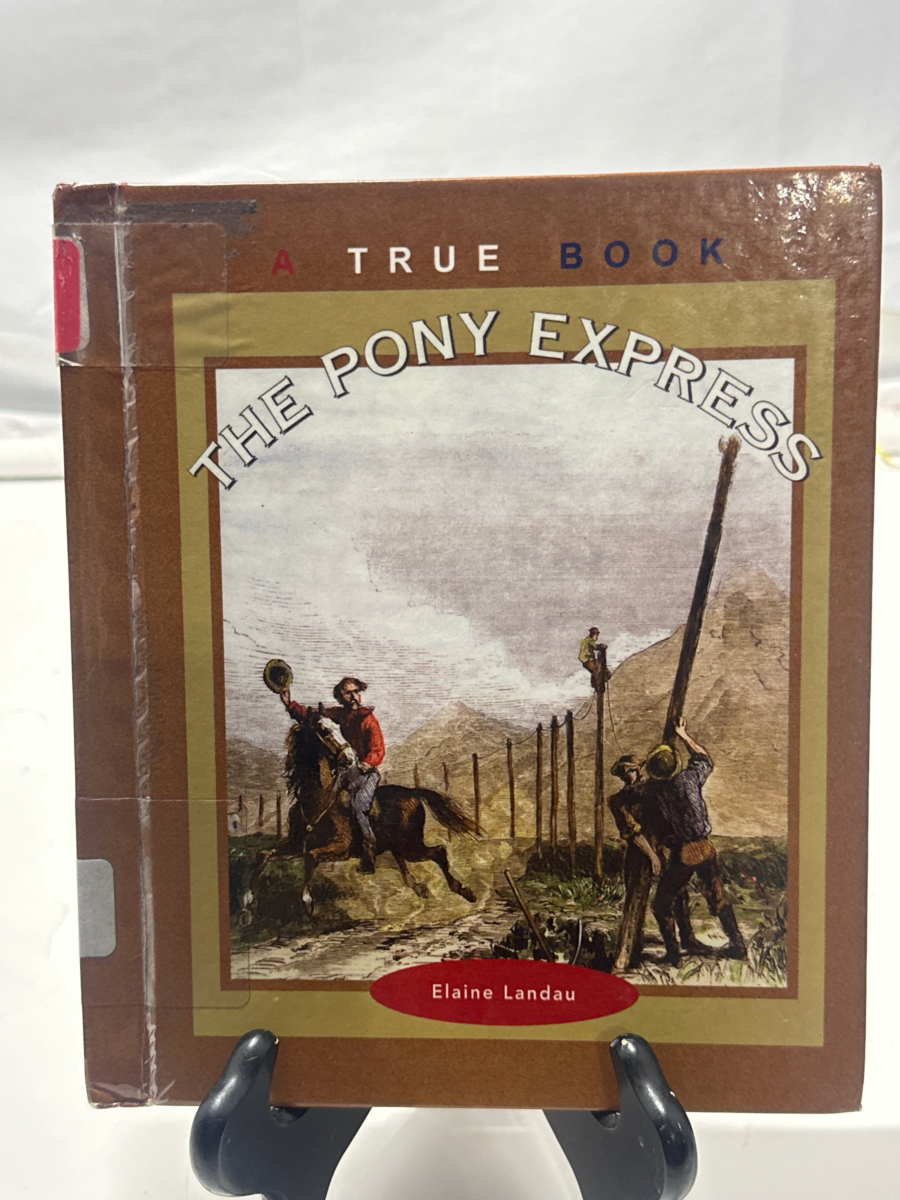 The Pony Express by Elaine Landau Hardcover