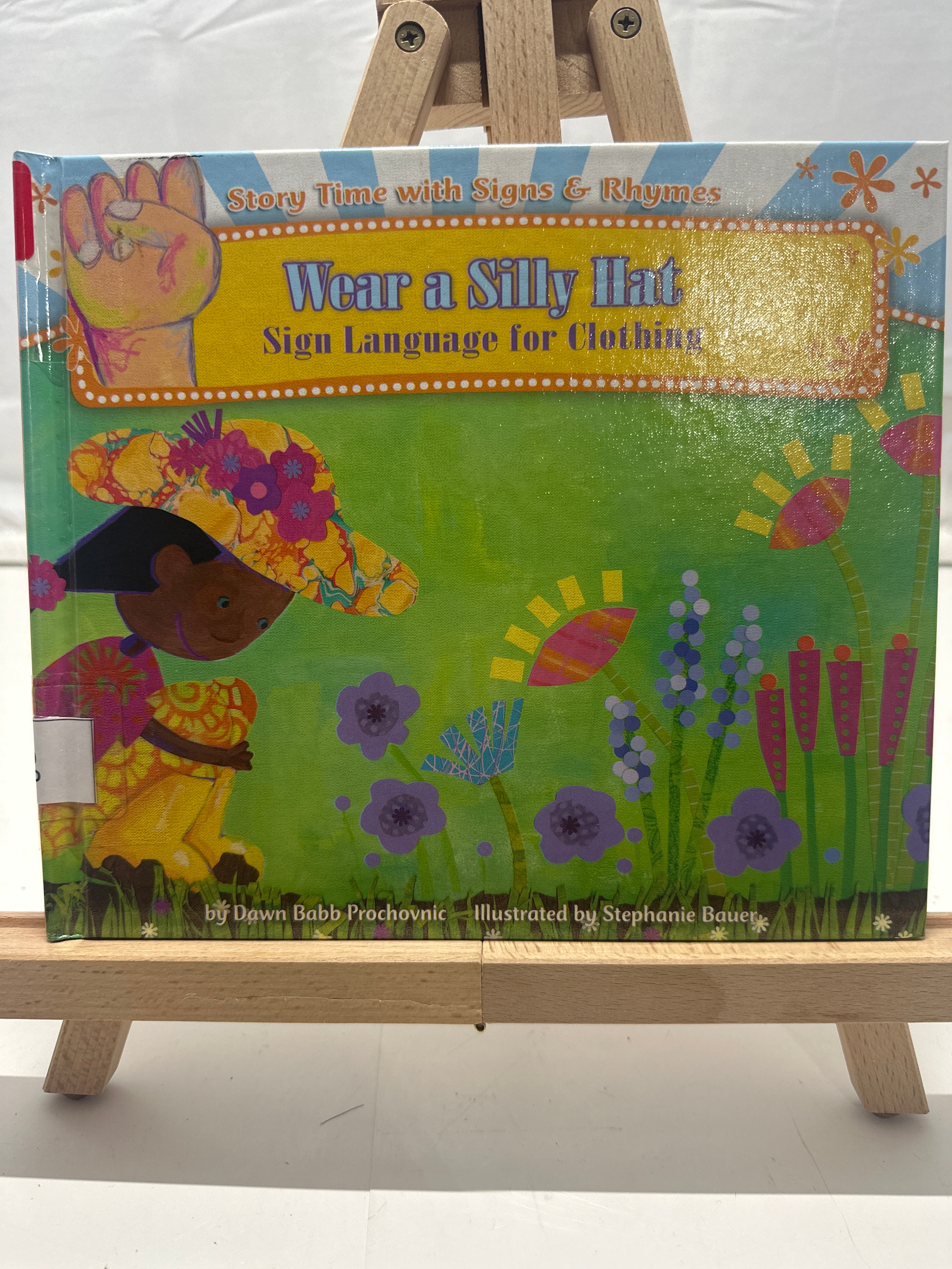 Wear a silly hat by Dawn Babb Prochovnic Hardcover Fiction.