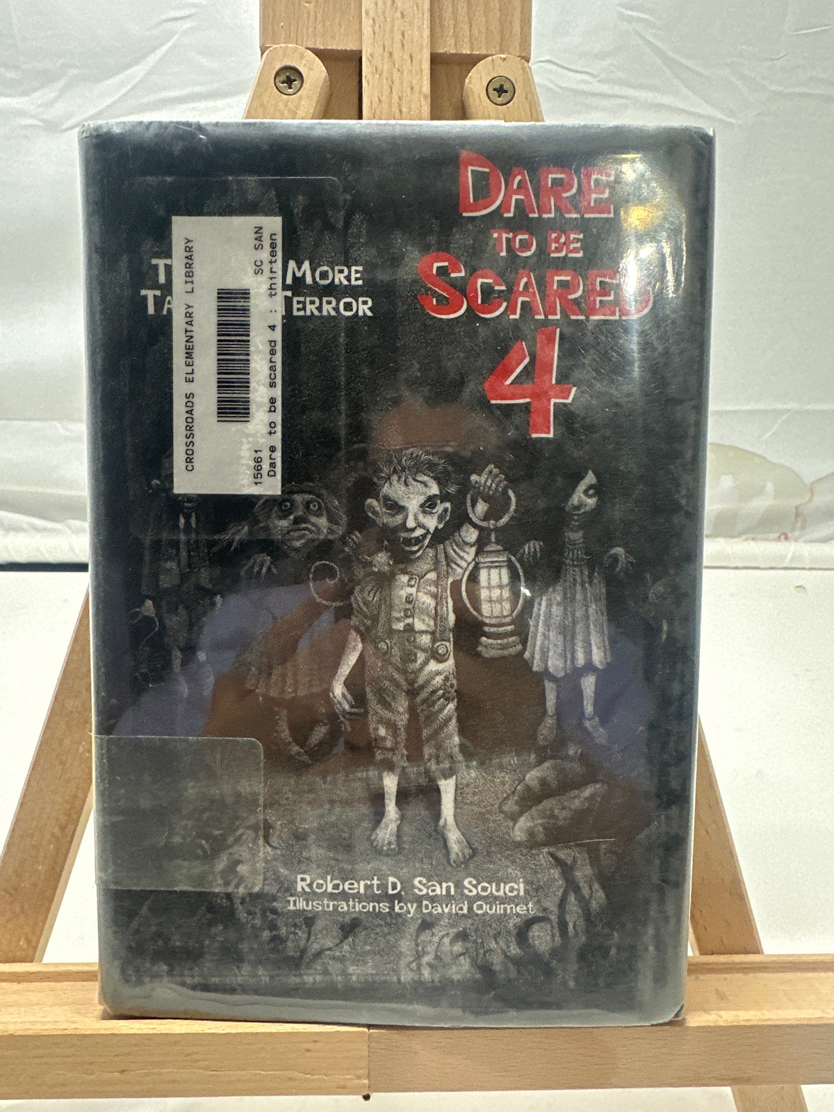 Dare to Be Scared 4 by Robert D. San Souci Hardcover