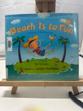 Beach Is to Fun by Pat Brisson Hardcover