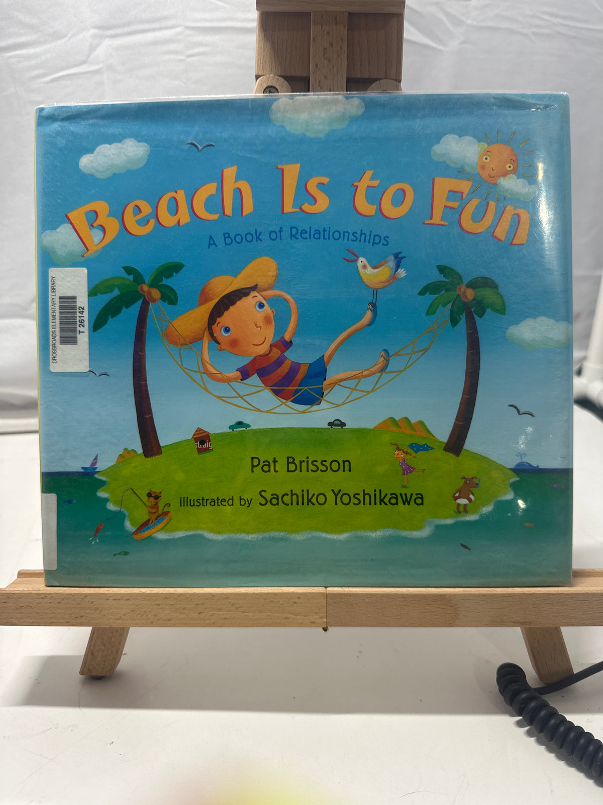 Beach Is to Fun by Pat Brisson Hardcover
