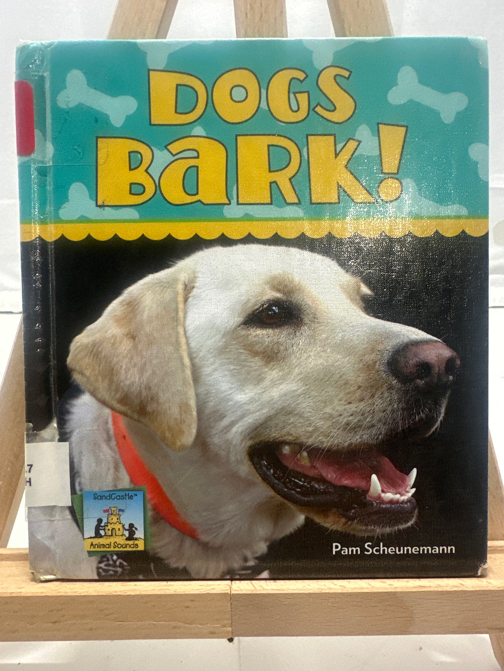 Dogs bark! by Pam Scheunemann Hardcover Children's Book
