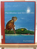 The Monkey and the Crocodile by Paul Galdone Hardcover