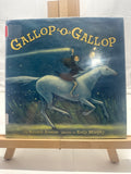 Gallop-o-gallop by Sandra Alonzo Hardcover Juvenile poetry.