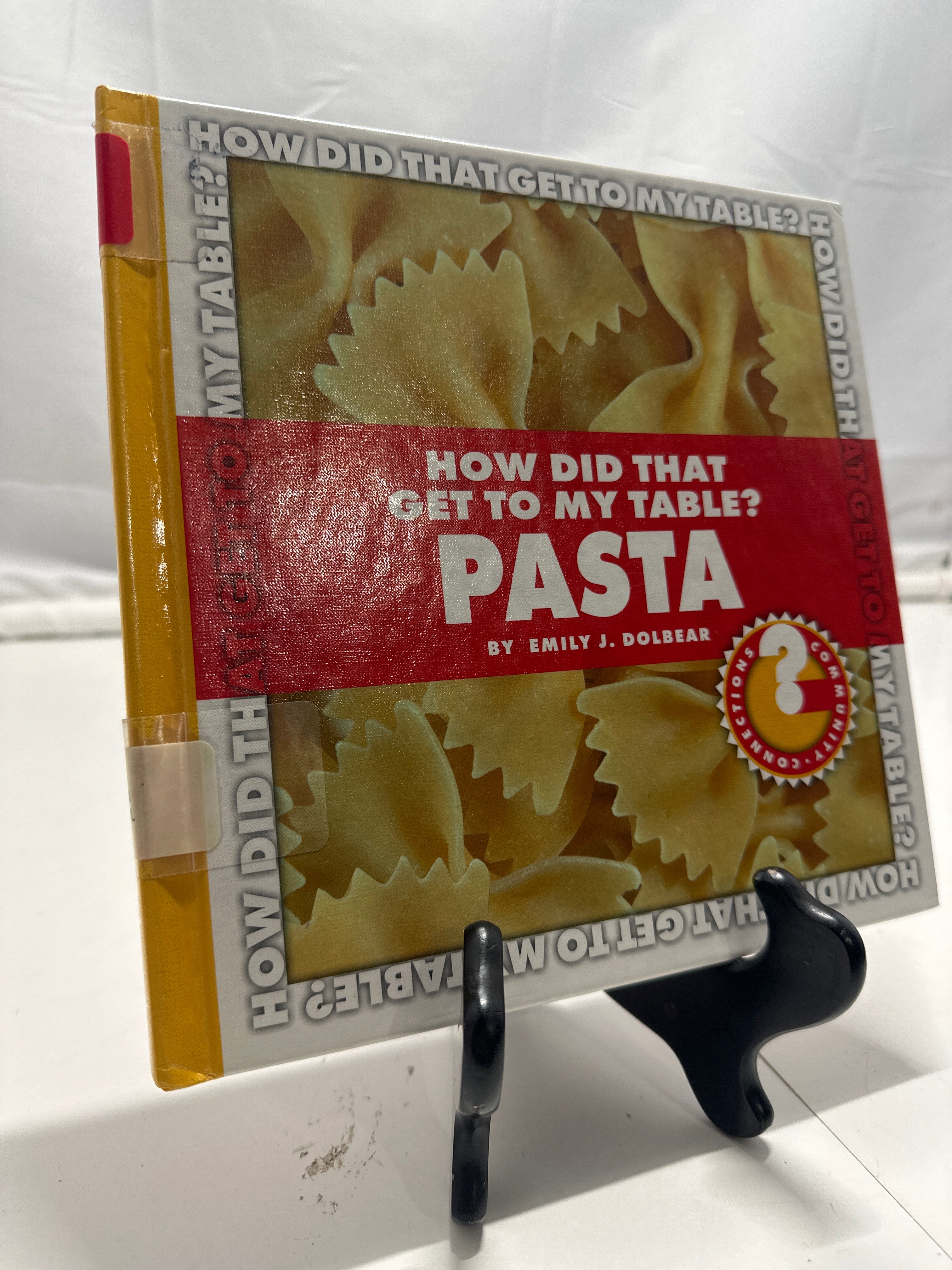 How did that get to my table? by Pam Rosenberg Hardcover