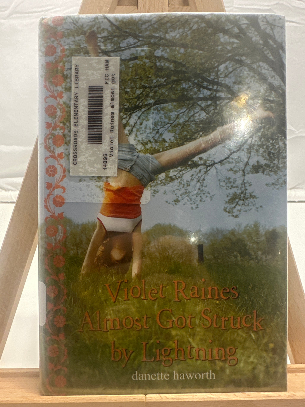Violet Raines Almost Got Struck by Lightning by Danette Haworth Hardcover