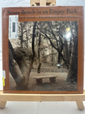 Stone Bench in an Empty Park by Paul B. Janeczko Hardcover