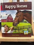 Happy horses by Colleen Dolphin Hardcover Children's Book