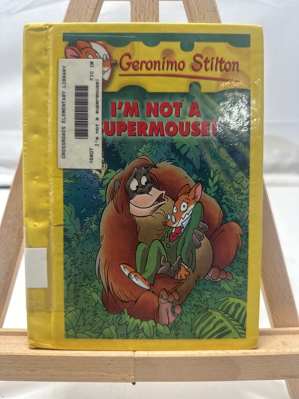 I'm Not a Supermouse by Geronimo Stilton Hardcover