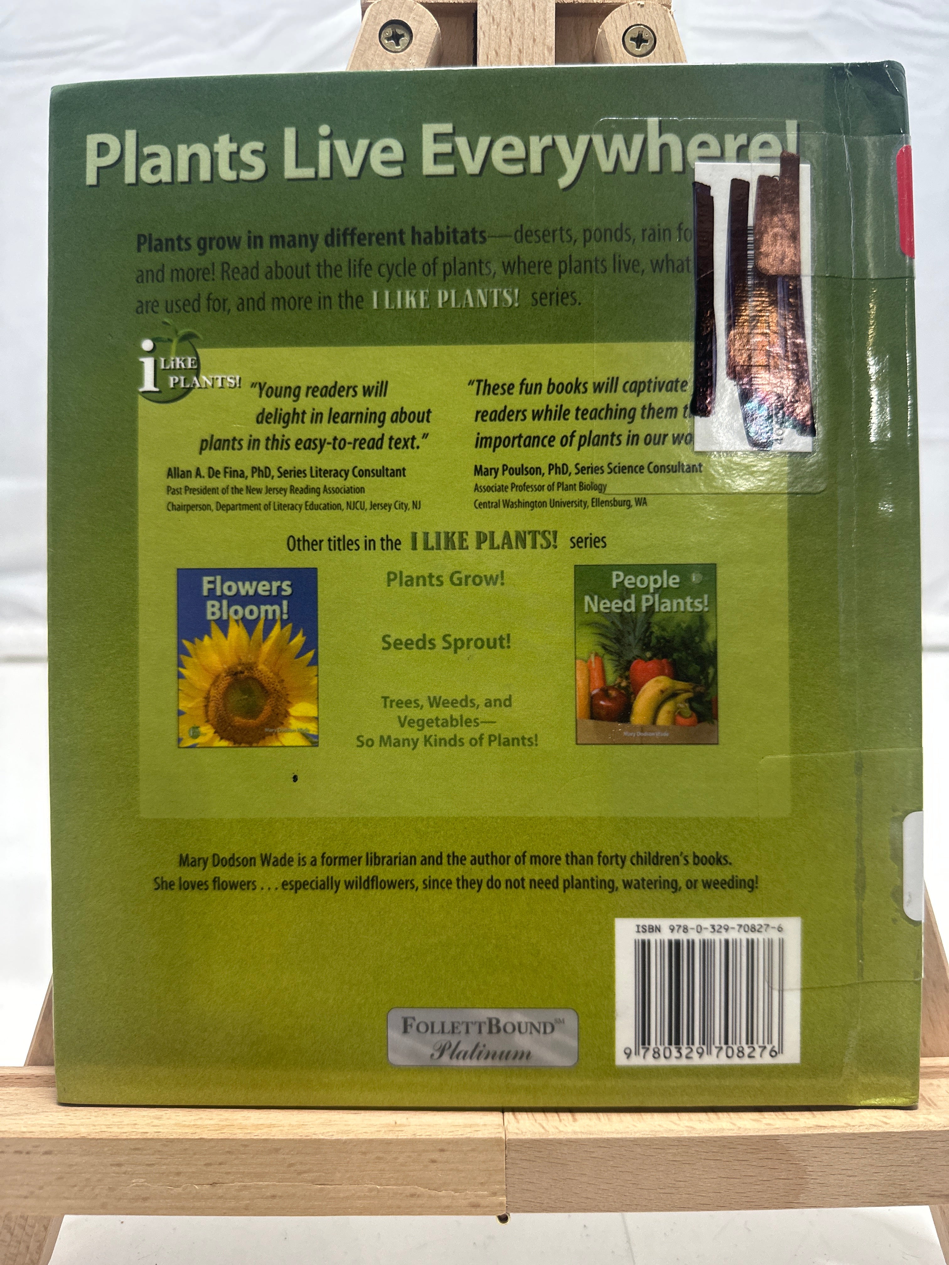 Plants Live Everywhere! by Mary Dodson Wade Hardcover