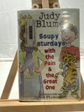 Soupy Saturdays with The Pain and The Great One by Judy Blume Hardcover