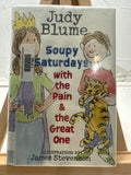 Soupy Saturdays with The Pain and The Great One by Judy Blume Hardcover