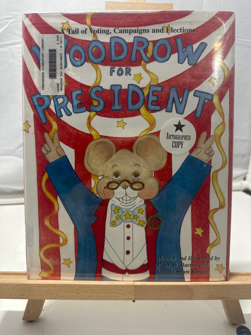 Woodrow for president by Peter W. Barnes Hardcover Fiction.
