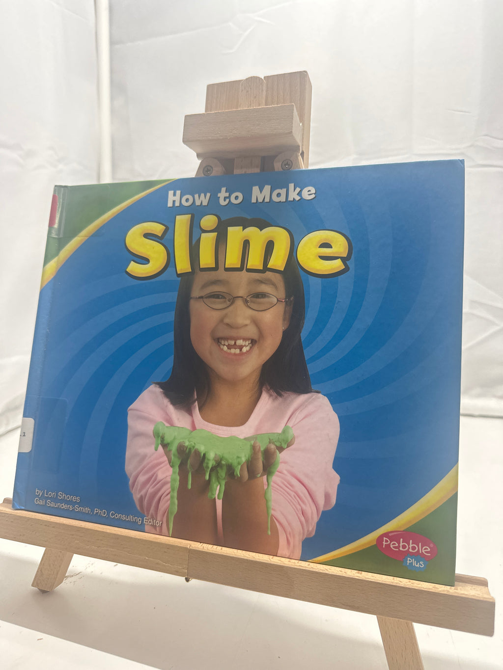 How to Make Slime by Lori Shores Hardcover