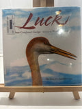 Luck by Jean Craighead George Hardcover