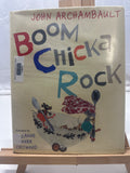 Boom Chicka Rock by John Archambault Hardcover Fiction.