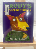 Grody's Not So Golden Rules by Nicole Rubel Hardcover