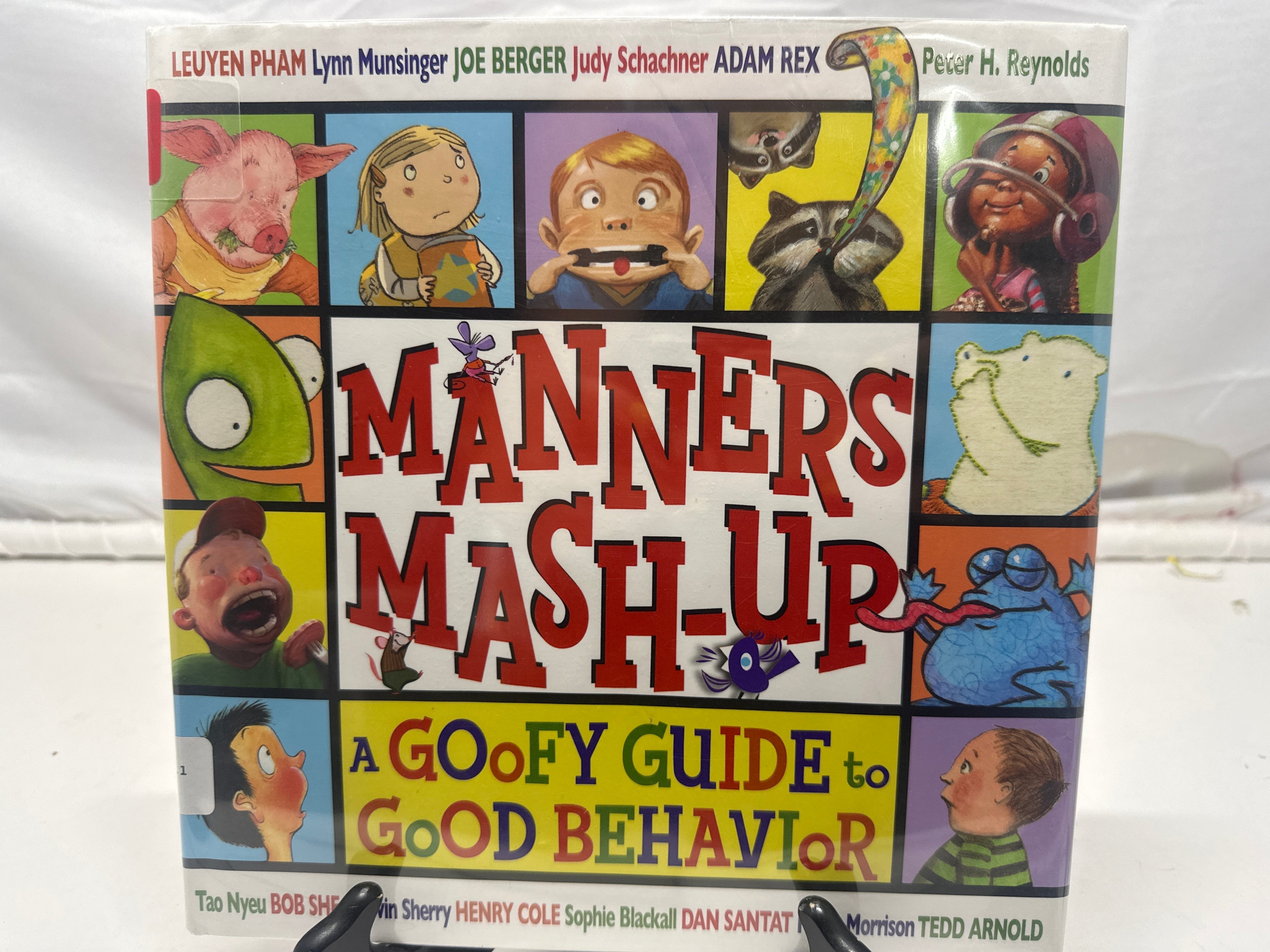 Manners mash-up: a goofy guide to good behavior by Tedd Arnold Hardcover