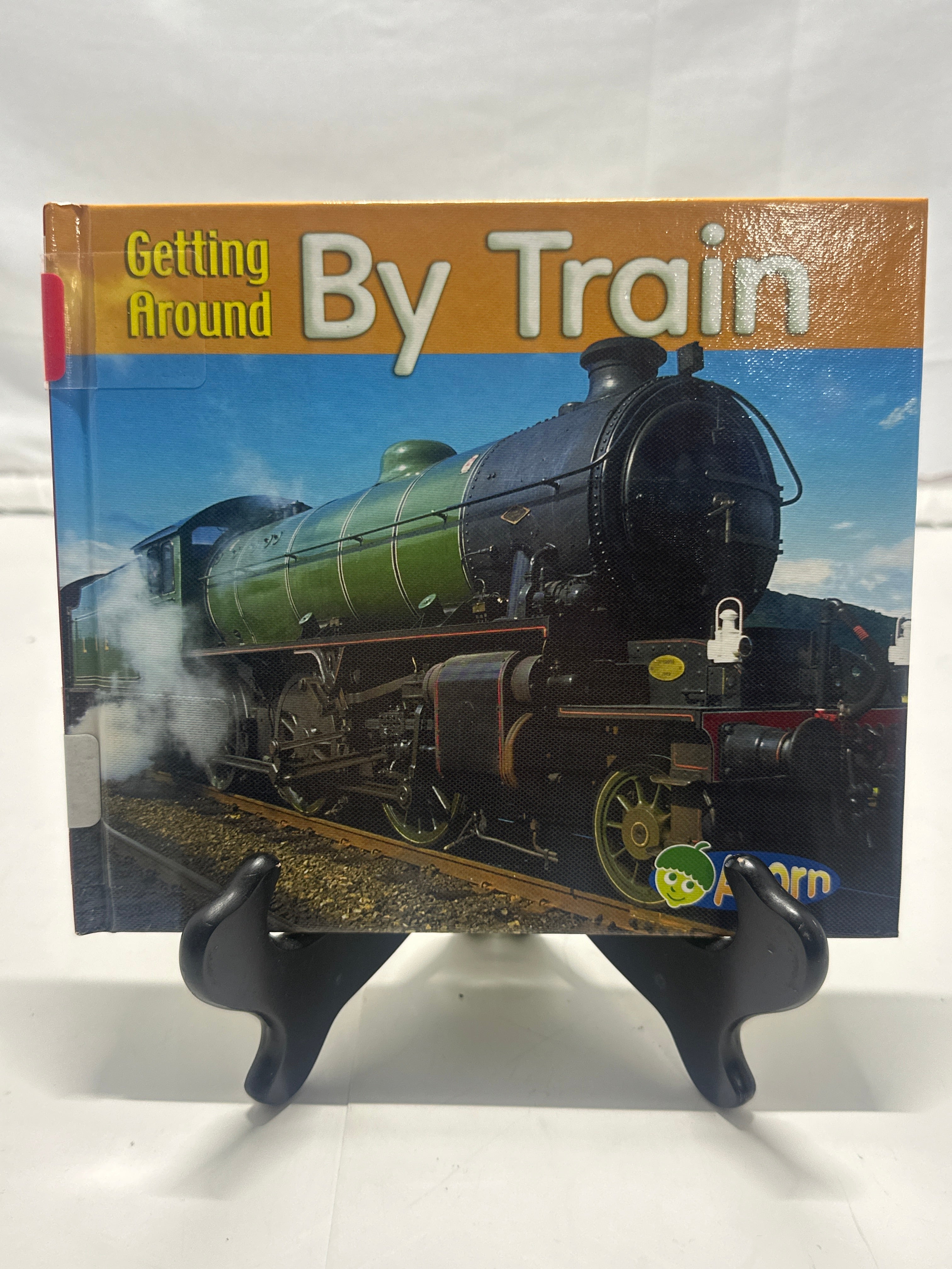 By train by Cassie Mayer Hardcover Children's Book