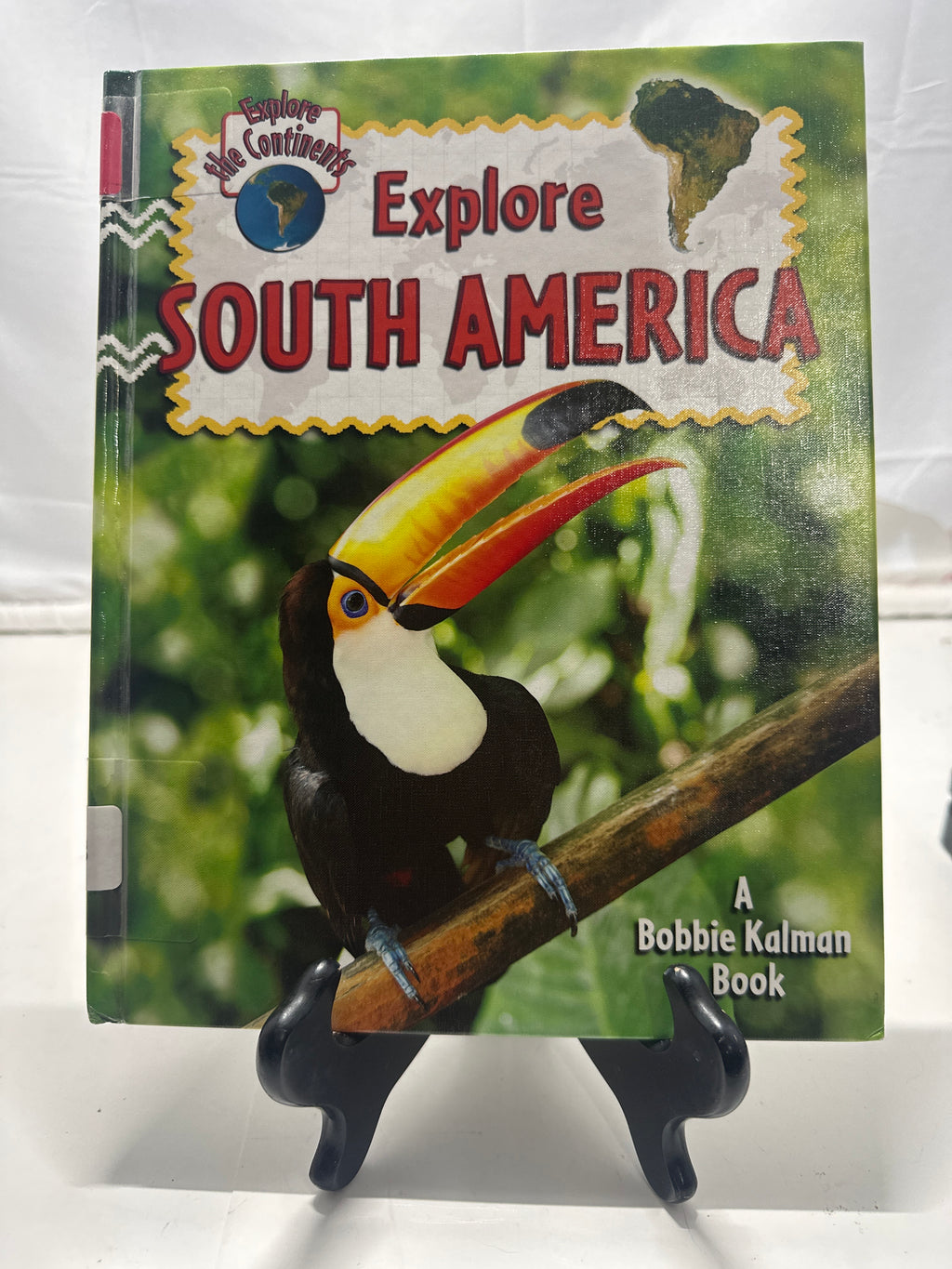 Explore South America (Explore the Continents) Hardcover