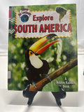 Explore South America (Explore the Continents) Hardcover