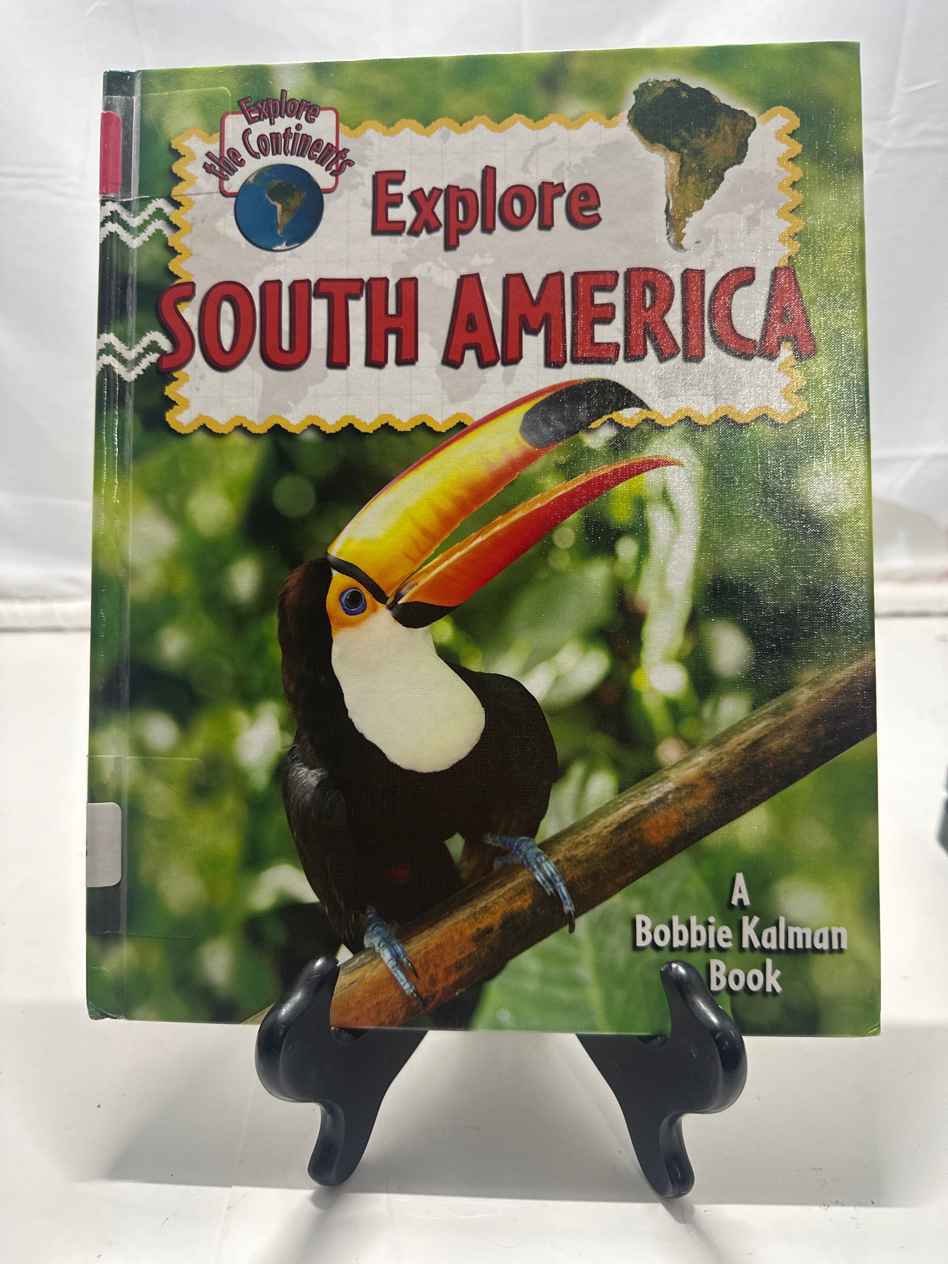 Explore South America (Explore the Continents) Hardcover