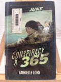 June
            
                Conspiracy 365 Hardcover by Gabrielle Lord H