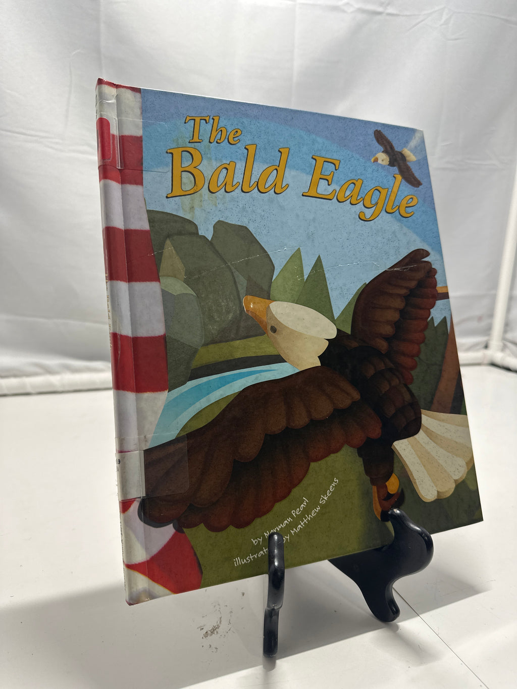 The Bald Eagle (American Symbols) (American Symbols) by Norman Pearl Hardcover