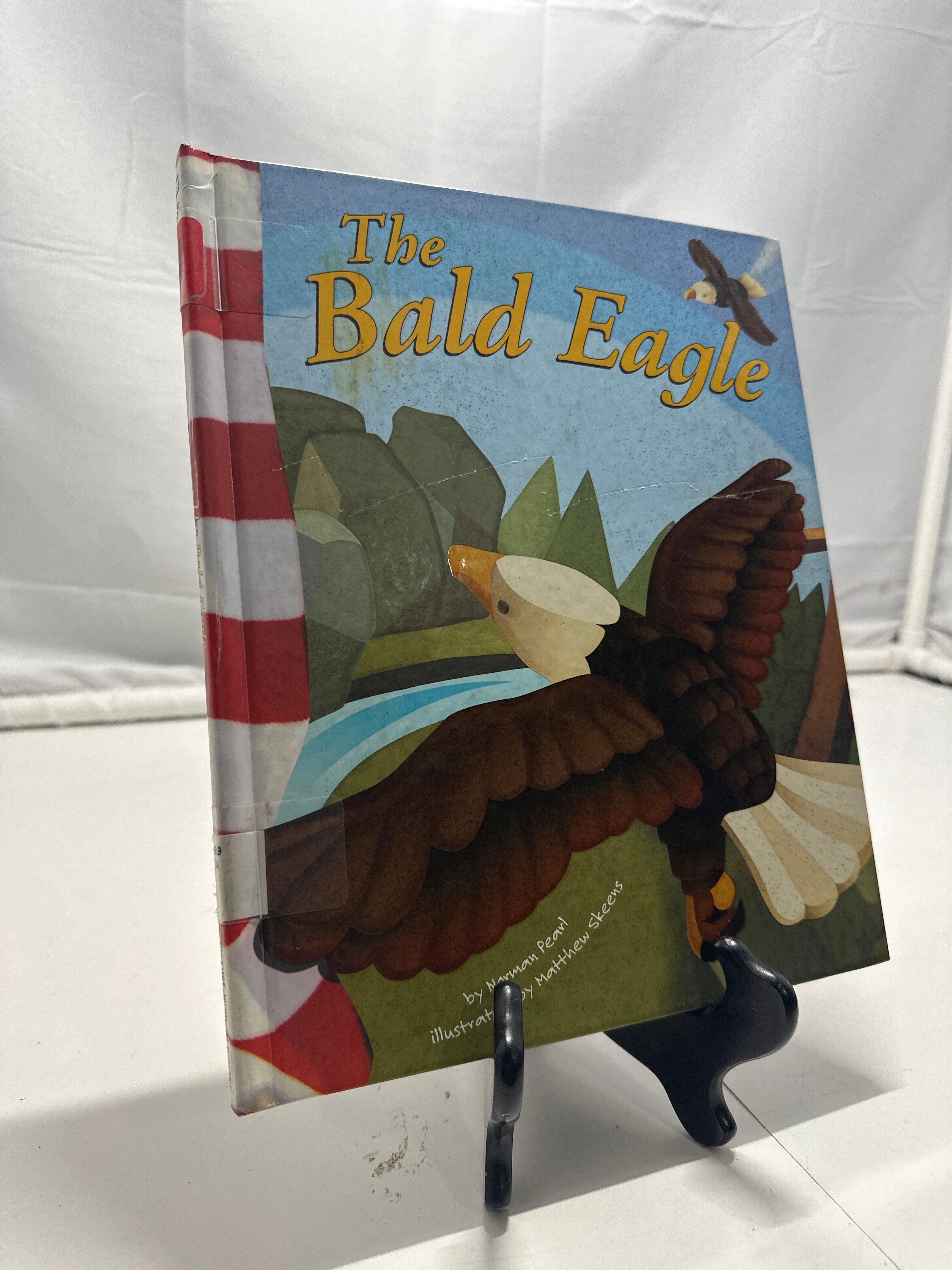 The Bald Eagle (American Symbols) (American Symbols) by Norman Pearl Hardcover