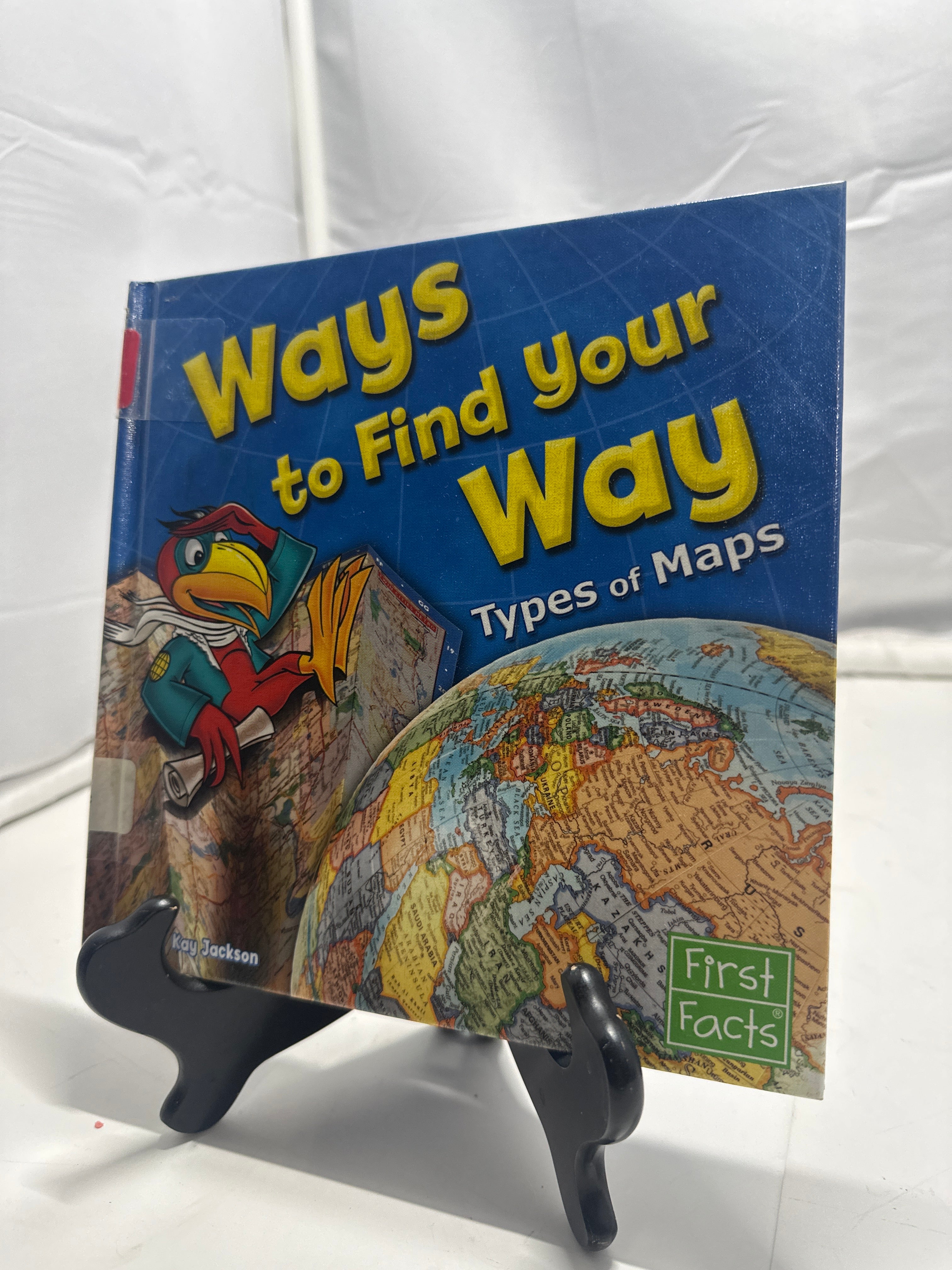 Ways to Find Your Way by Kay Jackson Hardcover