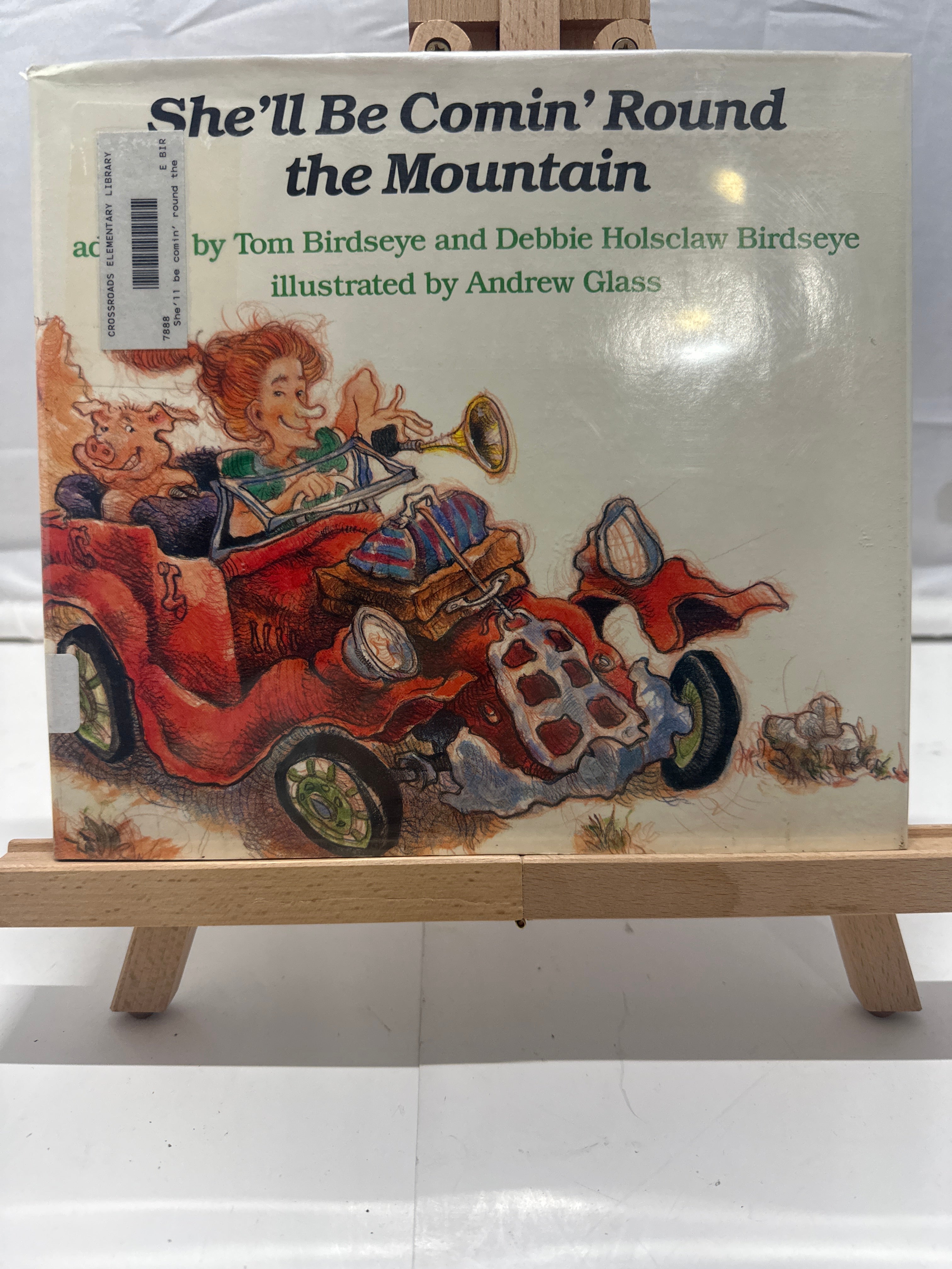She'll be Comin' Round the Mountain by Tom Birdseye Hardcover